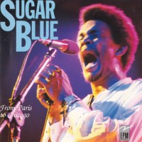 Purchase Sugar Blue - From Paris To Chicago