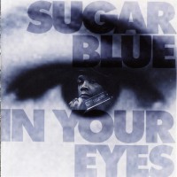 Purchase Sugar Blue - In Your Eyes