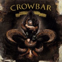 Purchase Crowbar - The Serpent Only Lies