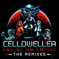 Purchase Celldweller - End Of An Empire (The Remixes)