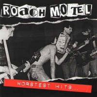Purchase Roach Motel - Worstest Hits