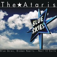 Purchase The Ataris - Blue Skies, Broken Hearts... Next 12 Exits