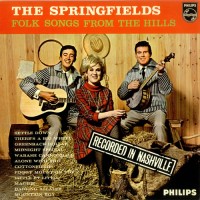 Purchase The Springfields - Folk Songs From The Hills (Vinyl)