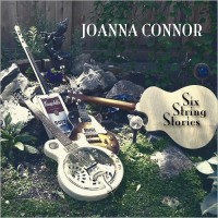Purchase Joanna Connor - Six String Stories