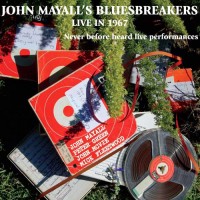 Purchase John Mayall - Live In 1967 (Never Before Heard Live Performances)