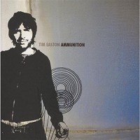 Purchase Tim Easton - Ammunition