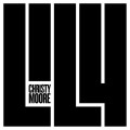 Buy Christy Moore - Lily Mp3 Download