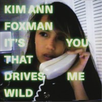 Purchase Kim Ann Foxman - It's You That Drives Me Wild (EP)