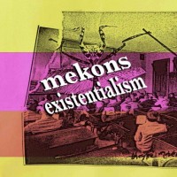 Purchase The Mekons - Existentialism