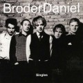 Buy Broder Daniel - Singles (Reissued 2009) Mp3 Download