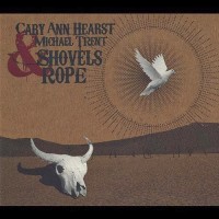 Purchase Cary Ann Hearst & Michael Trent - Shovels & Rope