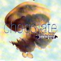 Purchase Snowpony - Chocolate In The Sun (EP)