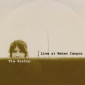 Buy Tim Easton - Live At Water Canyon Mp3 Download