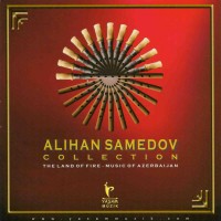 Purchase Alihan SamedoV - The Land Of Fire