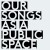 Buy Kunz - Our Songs As A Public Space Mp3 Download