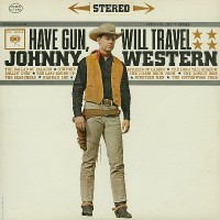 Purchase Johnny Western - Have Gun, Will Travel (Vinyl)