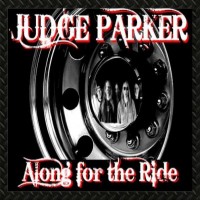 Purchase Judge Parker - Along For The Ride