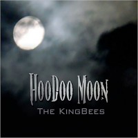 Purchase The Kingbees - Hoodoo Moon