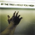 Buy By the Tree - Hold You High Mp3 Download