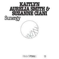 Purchase Kaitlyn Aurelia Smith & Suzanne Ciani - Frkwys Vol. 13: Sunergy