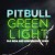 Buy Pitbull - Greenlight (CDS) Mp3 Download