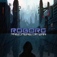 Purchase Roborg - Prisoners Of War