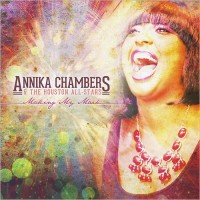 Purchase Annika Chambers - Making My Mark (With The Houston All-Stars)