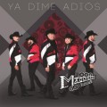 Buy La Maquinaria Norteña - Ya Dime Adiós Mp3 Download