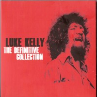 Purchase Luke Kelly - The Definitive Collection CD1