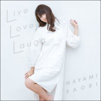 Purchase Saori Hayami - Live Love Laugh