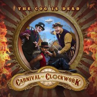 Purchase The Cog Is Dead - Carnival Of Clockwork