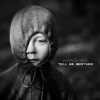 Purchase The Hardkiss - Tell Me Brother (CDS)