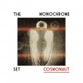 Buy The Monochrome Set - Cosmonaut Mp3 Download