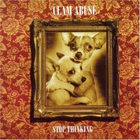 Purchase Clam Abuse - Stop Thinking (Expanded Edition 2005)