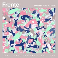 Purchase Frente! - Marvin The Album (21St Anniversary Edition 2014) CD1