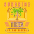 Buy Tieks - Sunshine (Feat. Dan Harkna) (CDS) Mp3 Download