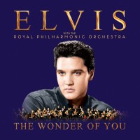 Purchase Elvis Presley - The Wonder of You: Elvis Presley with The Royal Philharmonic Orchestra