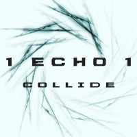 Purchase 1 Echo 1 - Collide (EP)