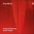 Buy Craig Armstrong + Scott Fraser - Rosa Morta Mp3 Download