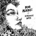 Buy Mind Against - Strange Days Mp3 Download