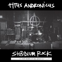Purchase Titus Andronicus - S+@dium Rock : Five Nights At The Opera
