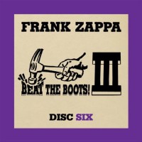 Purchase Frank Zappa - Beat The Boots III: Vol. 6