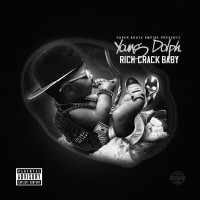 Purchase Young Dolph - Rich Crack Baby