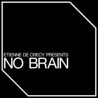 Purchase Etienne De Crecy - No Brain (MCD)