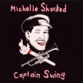Buy Michelle Shocked - Captain Swing Mp3 Download