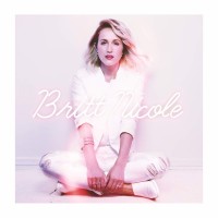 Purchase Britt Nicole - Britt Nicole (Deluxe Edition)