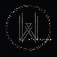 Purchase Wovenwar - Honor Is Dead