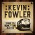 Purchase Kevin Fowler- Coming to a Honky Tonk Near You MP3