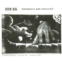 Purchase Sun Ra - Monorails And Satellites (Vinyl)