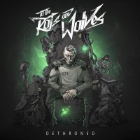 Purchase To The Rats And Wolves - Dethroned